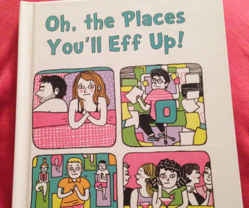 oh-the-places-youll-eff-up1.jpg